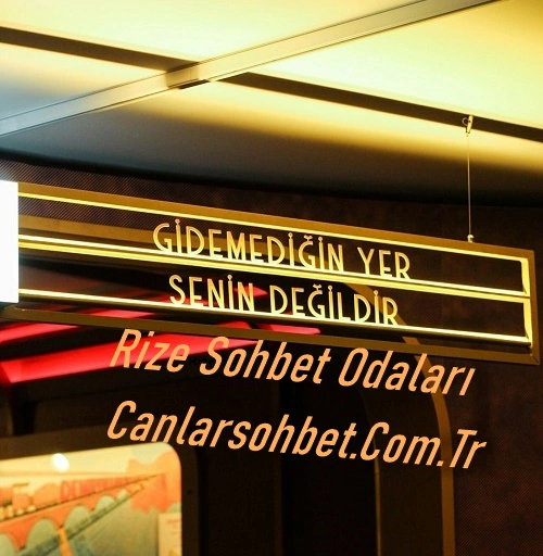 Rize Sohbet Odaları